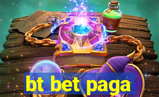 bt bet paga