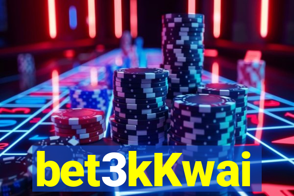bet3kKwai