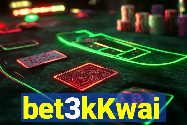 bet3kKwai