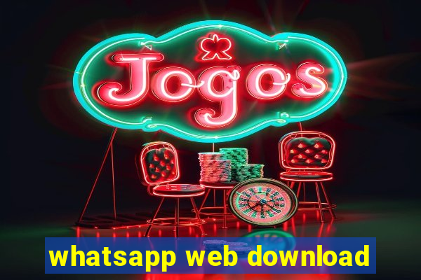 whatsapp web download