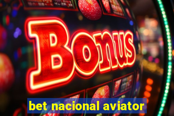 bet nacional aviator