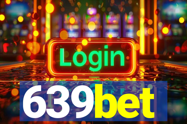 639bet