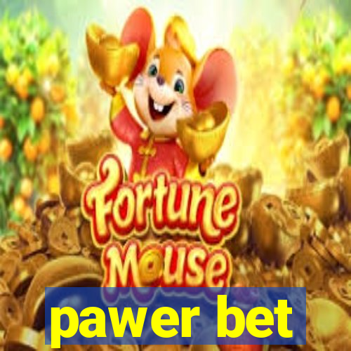 pawer bet