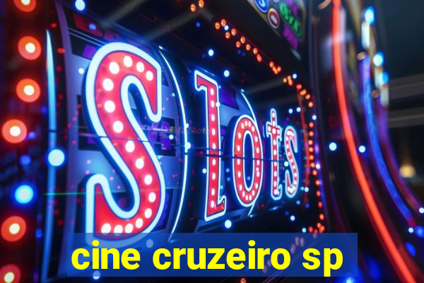 cine cruzeiro sp