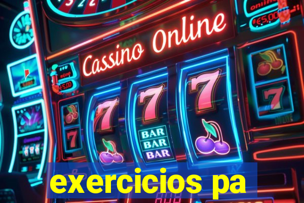 exercicios pa