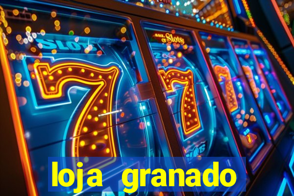 loja granado shopping da bahia