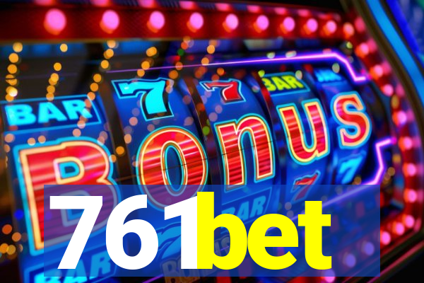 761bet