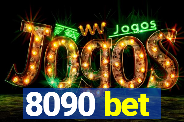 8090 bet