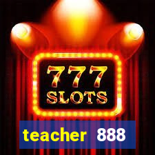 teacher 888 plataforma login