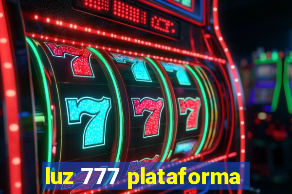 luz 777 plataforma