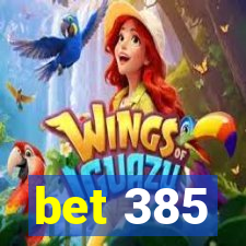 bet 385