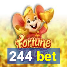 244 bet