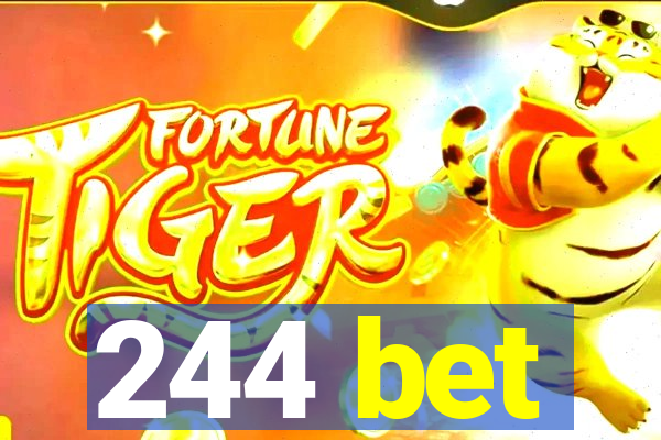 244 bet