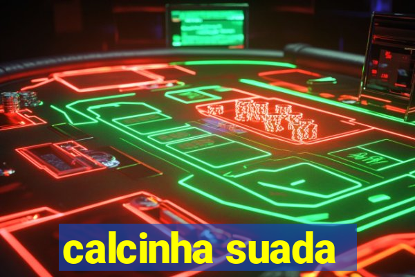 calcinha suada