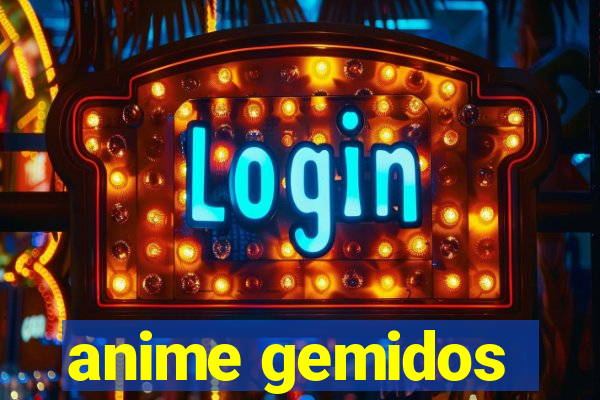 anime gemidos