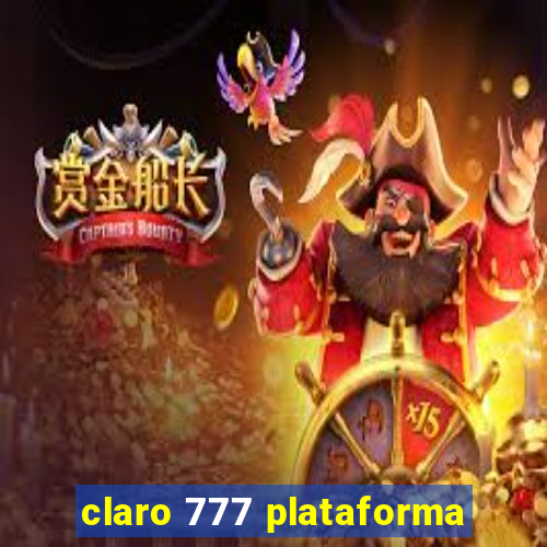claro 777 plataforma