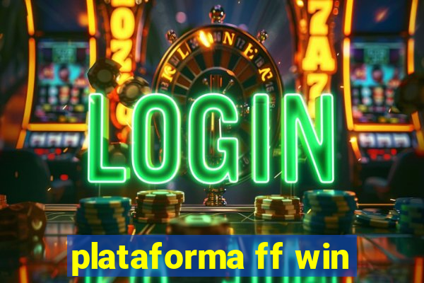 plataforma ff win