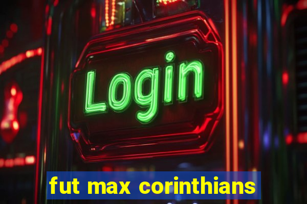 fut max corinthians