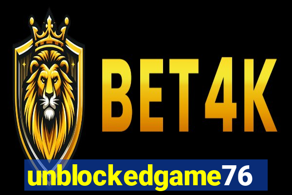 unblockedgame76
