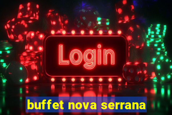 buffet nova serrana