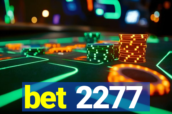 bet 2277