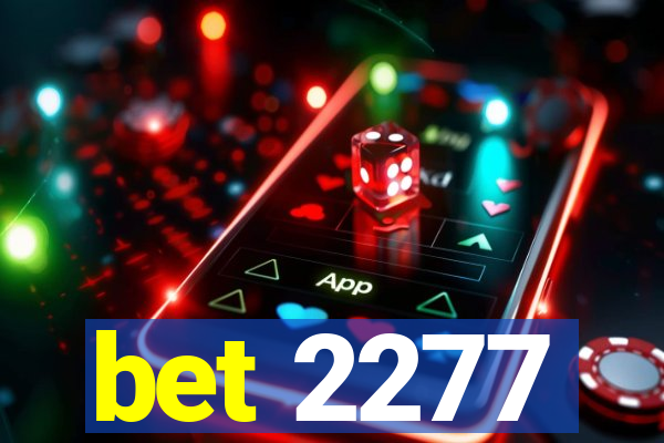 bet 2277