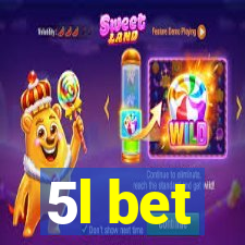 5l bet