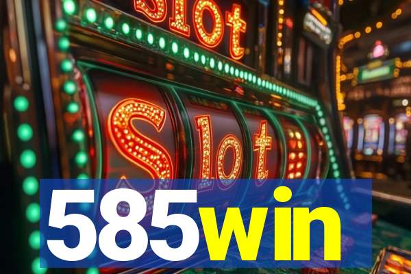 585win