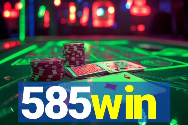 585win