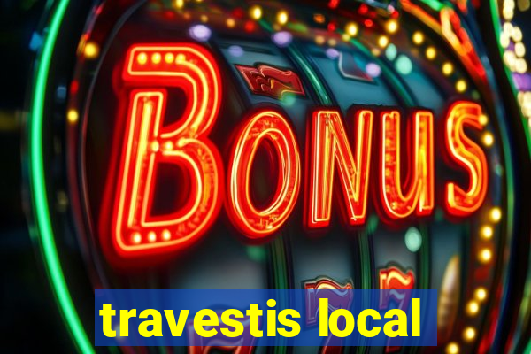 travestis local