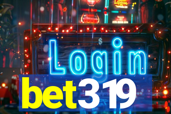bet319