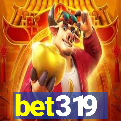 bet319
