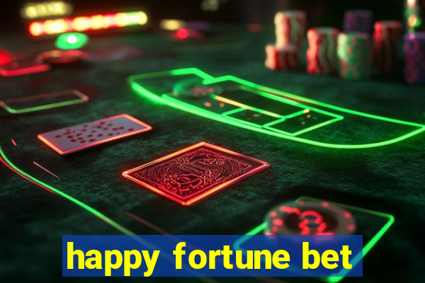 happy fortune bet