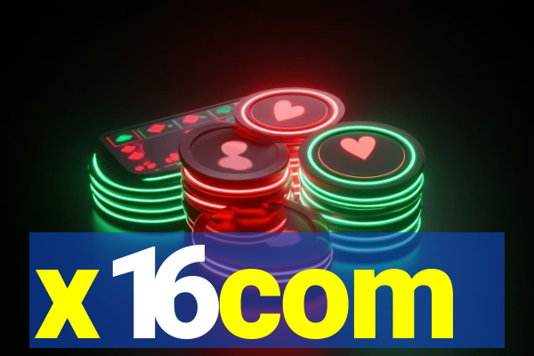 x16com
