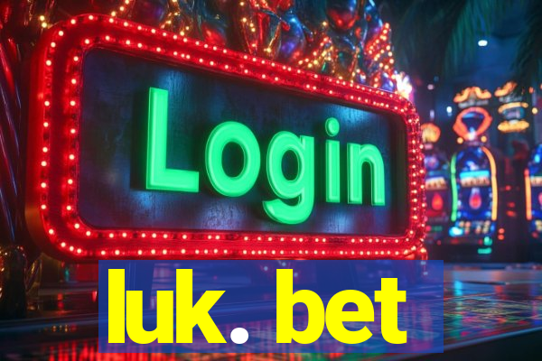 luk. bet