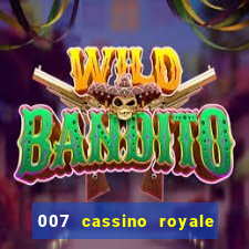 007 cassino royale filme completo dublado