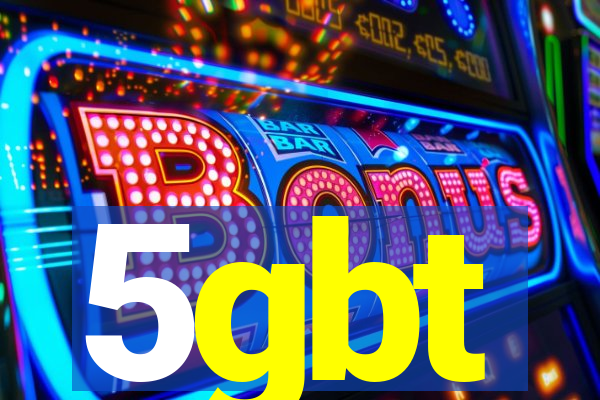 5gbt