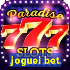 joguei bet