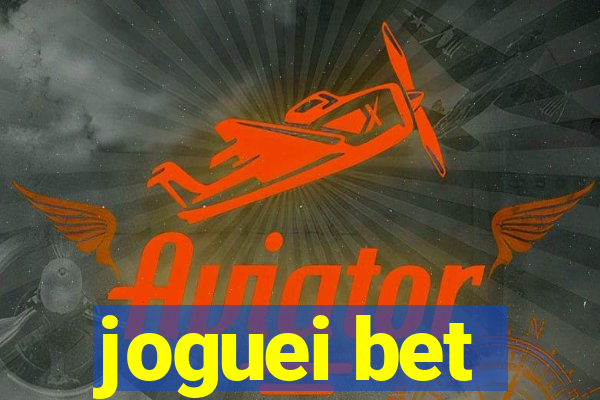 joguei bet