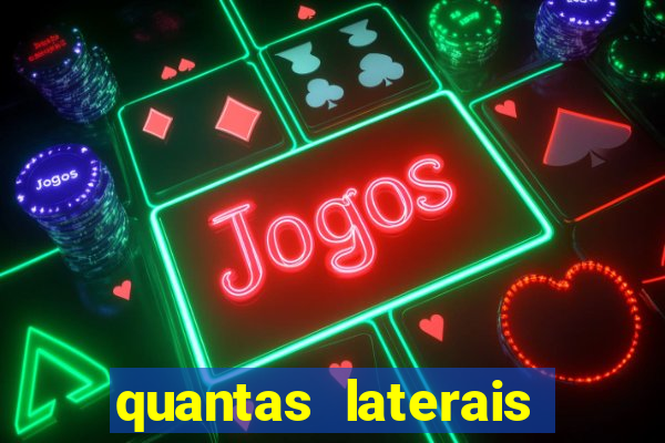 quantas laterais sai em um jogo