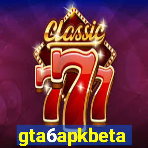 gta6apkbeta