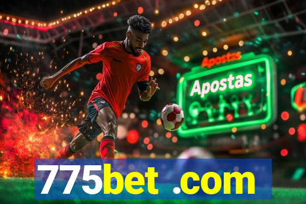 775bet .com