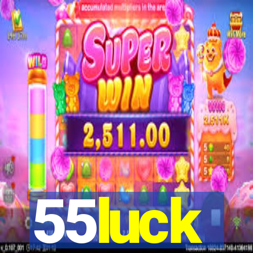 55luck