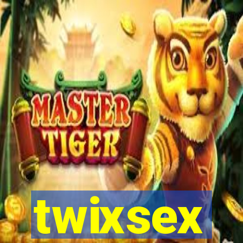 twixsex