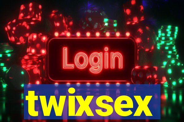 twixsex