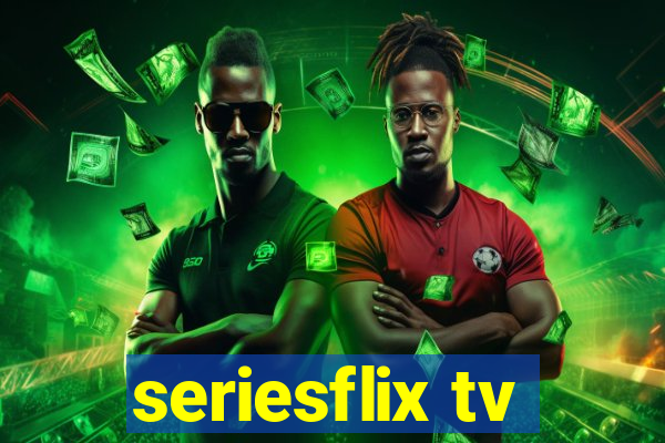 seriesflix tv