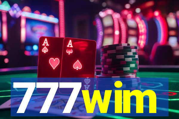 777wim