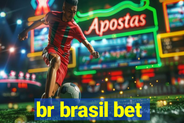 br brasil bet