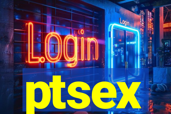 ptsex