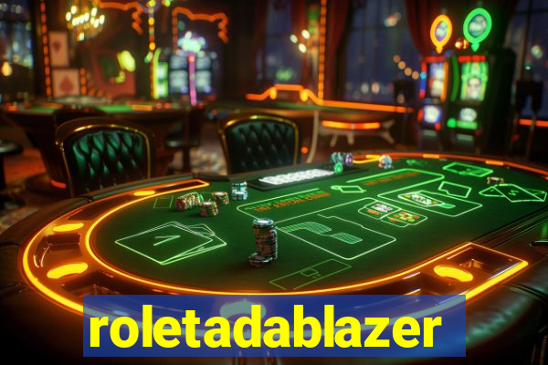 roletadablazer